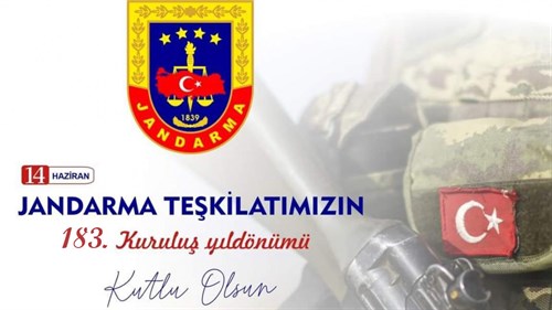 Keçiören Kaymakamı Dr. Mehmet Akçay'ın Jandarma Genel Komutanlığı’nın 183. Kuruluş Yıl Dönümü Mesajı